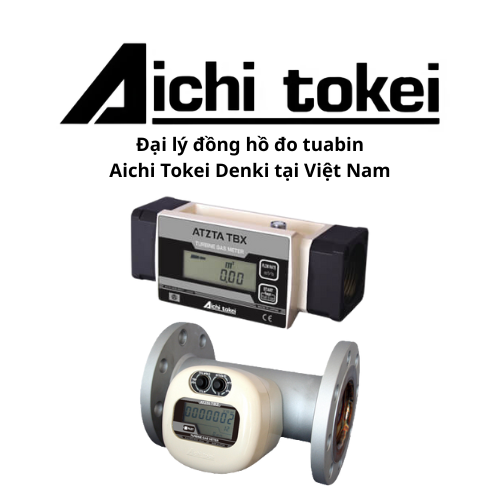 Đại lý đồng hồ đo tuabin Aichi Tokei Denki tại Việt Nam