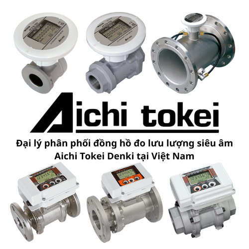 Đại lý phân phối đồng hồ đo lưu lượng siêu âm Aichi Tokei Denki tại Vietnam